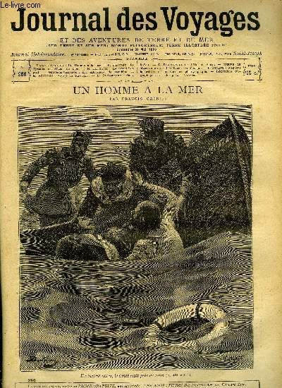 Journal des voyages et des aventures de terre et de mer n 986 - Un homme a la mer par Francis Garnier, La tyrannie des btes, XVII, Le grand serpent, II, Les adorateurs de Bouddha, Voyage en Sardaigne, II, Sans le sou, XXII, L'ile de Philae, Les vads