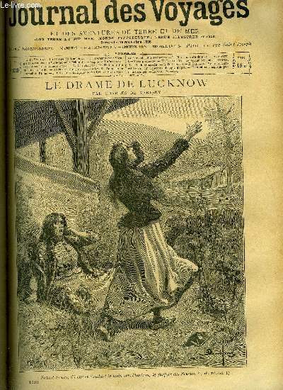 Journal des voyages et des aventures de terre et de mer n 1010 - Le drame de Lucknow par Charles de Varigny, Voyages et aventures de mademoiselle Friquette, III, Exploration du capitaine Bottego, II, Un homme bul vif dans le ptrole, La tyrannie