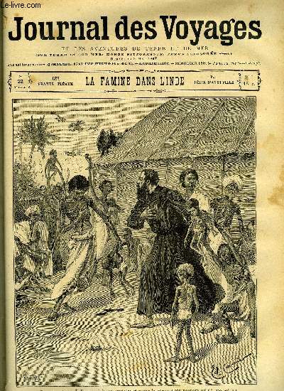 Journal des voyages et des aventures de terre et de mer n 22 - 2e srie - La famine dans l'Inde par Flix d'Anneville, La Saint Georges, en Grce, Le sorcier blanc, VI, Une lettre de l'empereur de la Chine, Golette terrestre, II, La mission du Niger