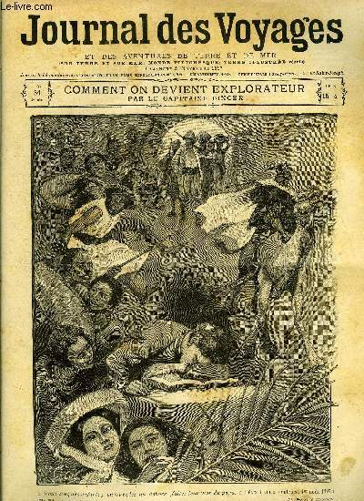 Journal des voyages et des aventures de terre et de mer n 51 - 2e srie - Comment on devient explorateur par le capitaine Binger, L'ile en feu, II, Le couvent de Chilandar, Nos douaniers, L'aventurier malgr lui, VI, Fontaine de l'Aost, Le hros