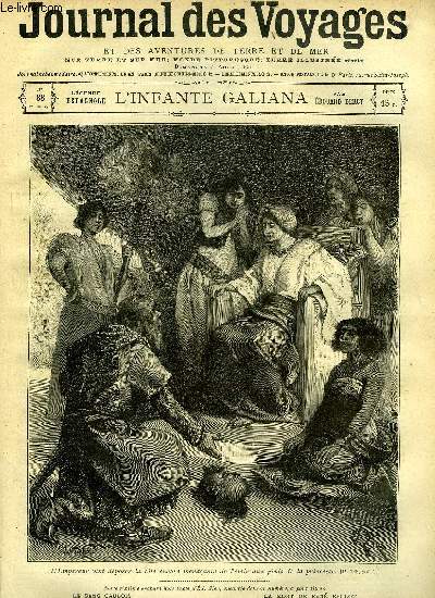 Journal des voyages et des aventures de terre et de mer n 88 - 2e srie - Lgende espagnole : L'infante Galiana par Edouard Dercy, Au pays de sitting bull, IX, Le Niagara, III, L'vad de la katorga, III, La Haute Saone, Righi-Kulm, Course-boxe