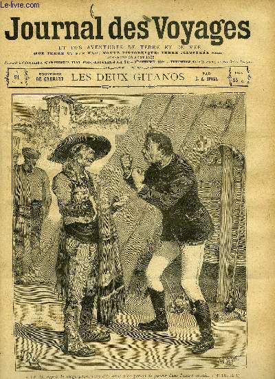 Journal des voyages et des aventures de terre et de mer n 91 - 2e srie - Souvenirs de Grenade : Les deux gitanos par E. A. Spoll, L'vad de la katorga, IV, Au pays des trois soleils, III, Le miracle du fakir, II, Au pays de sitting bull, X