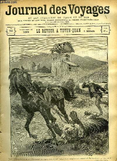 Journal des voyages et des aventures de terre et de mer n 112 - 2e srie - souvenirs du tonkin - Le retour  tuyen-Quan par C. Montagne, Les trangleurs du Bengale, IV, Comment on construit un cuirass, Les aventures d'une migre, VI, Abdallah a la cour