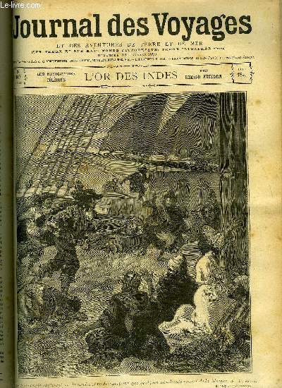 Journal des voyages et des aventures de terre et de mer n 117 - 2e srie - L'or des Indes par Edmond Neukomm, Les aventures d'une migre, IX, La guine franaise, Les basses alpes, VI, La dent du lion, Excentricits amricaines, Kyoto, IV