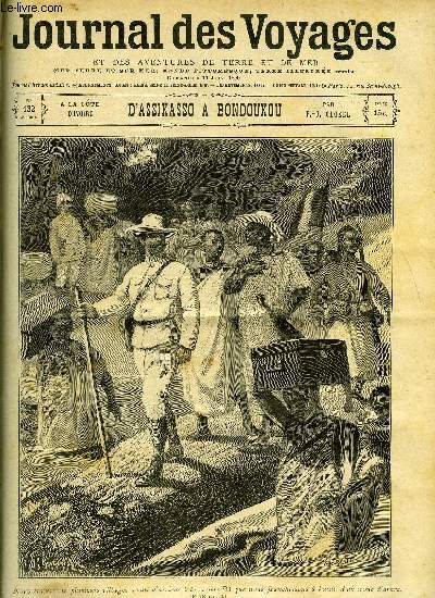 Journal des voyages et des aventures de terre et de mer n 132 - 2e srie - Cte d'Ivoire : D'Assikasso  Bondoukou par F. J. Clozel, Les fils du bonaparte noir, II, Sidi-Brahim, Le lut, Les trangleurs du bengale, IX, La Somme, II, Moumousse reine