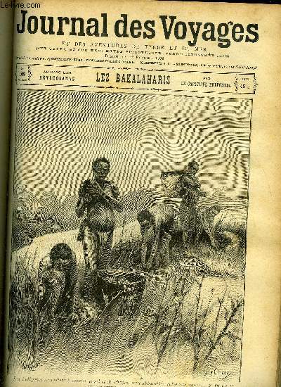 Journal des voyages et des aventures de terre et de mer n 169 - 2e srie - Au pays des Btchounas - les Bakalaharis par le capitaine Prfontal, Un lieutenant de treize ans, La vagabonde, IV, Les aventures d'un marchand grec au Soudan, VIII, L'enfer