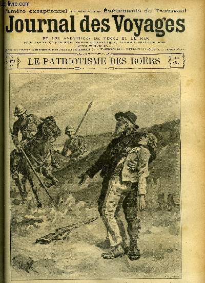 Journal des voyages et des aventures de terre et de mer n 173 bis - 2e srie - Le patriotisme des Bors, Pourquoi cette guerre ?, Les hros de la guerre, A Prtoria, Les mines de diamant et d'or, Les adversaires des boers