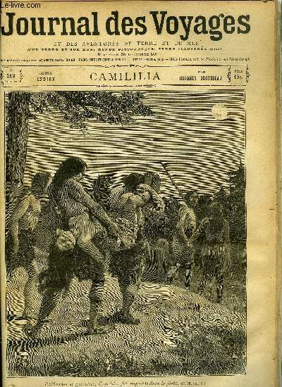 Journal des voyages et des aventures de terre et de mer n 213 - 2e srie - Conte indien - Camililia par Georges Brousseau, La mission Foureau-Lamy, IV, Capitaine casse cou, V, Deux Nols, Droit au pole sud, VII, Richard bleu par mayne Reid, XIII, Lettres