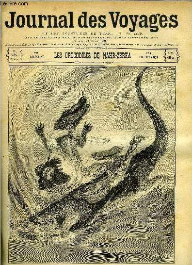 Journal des voyages et des aventures de terre et de mer n 235 - 2e srie - Les crocodiles de Nahr Zerka par Ed. Neukomm, Capitaine casse cou, troisime partie par Louis Boussenard, Les Ardennes par Gustave Regelsperger, L'esprit franais en voyage