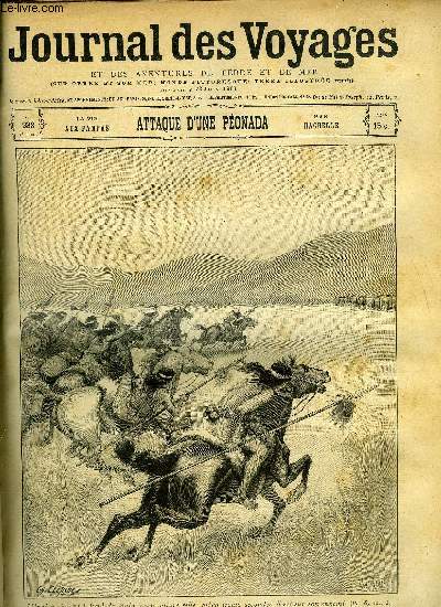 Journal des voyages et des aventures de terre et de mer n 238 - 2e srie - Attaque d'une ponada par Hachelle, Les faiseurs de pluie, VII par A. Brown, Les Ardennes, IV par Emile Hinzlin, Les pluies de sang par Gustave Regelsperger, Capitaine casse cou