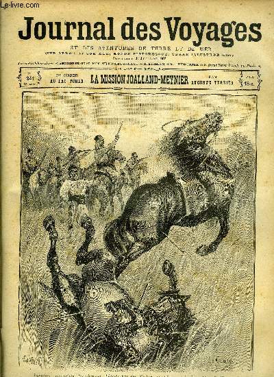 Journal des voyages et des aventures de terre et de mer n 241 - 2e srie - La mission Joalland Meynier par Auguste Terrier, Les bandits de la cordillre, II, Le caucase oriental, II par Victorien Maubry, Capitaine casse cou, V par Louis Boussenard