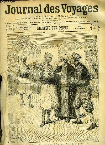 Journal des voyages et des aventures de terre et de mer n 242 - 2e srie - L'honneur d'un peuple par Jules Lermina, Capitaine casse cou, VI, par Louis Boussenard, La mission Joalland-Meynier, III, Les bandits de la cordillre, II par Henry Leturque