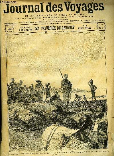 Journal des voyages et des aventures de terre et de mer n 260 - 2e srie - Ma traverse du Dahomey par Henri Niell, Roule ta bosse, VII par Louis Boussenard, Les emmurs de Ternovo, VI par Michel Delines, Un maffioso de la plata, V, par Paul d'Ivoi