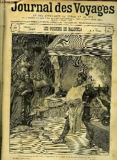 Journal des voyages et des aventures de terre et de mer n 299 - 2e srie - Les poissons de Baloukla par E. A. Spoll, La tempte de feu, IV par Philippe Chaperon, Les forgerons au fouta-djalon par Jules Leprince, La sonora, VI par Louis Collas