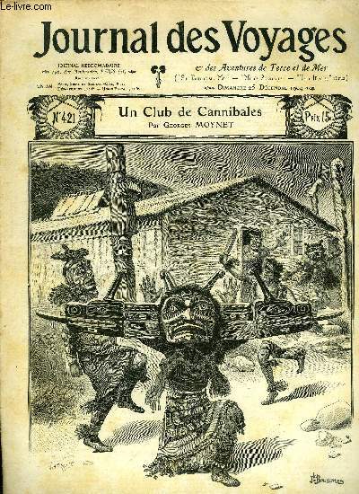 Journal des voyages et des aventures de terre et de mer n 421 - 2e srie - Un club de cannibales par Georges Moynet, Le prince virgule, VIII par Paul d'Ivoi, Les poissons qui chantent par A. Leblanc, La croix rouge russe, l'orel par le commandant Annet