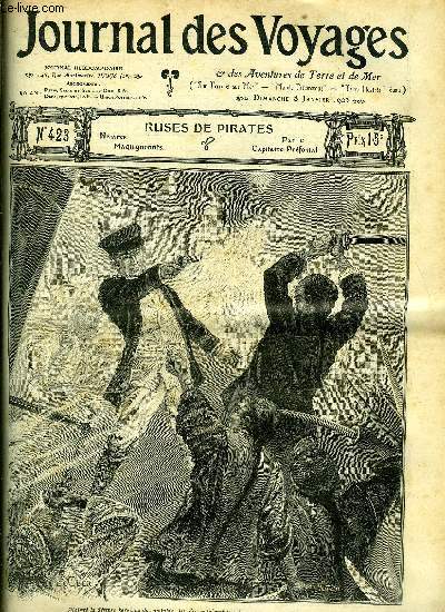 Journal des voyages et des aventures de terre et de mer n 423 - 2e srie - Ruses de pirates (navires maquignonnets) par le capitaine Prfontal, Fiance mexicaine, VII par Louis Boussenard, L'antilope gnou, Vingt deux mois dans les glaces par Otto