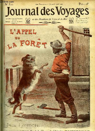 Journal des voyages et des aventures de terre et de mer n 500 - 2e srie - L'appel de la fort par Jack London, La trahison du maure, XII par E. Salgari, Le march aux paniers par Christian Borel, Sinites exploits d'un samourai par Louis Boussenard