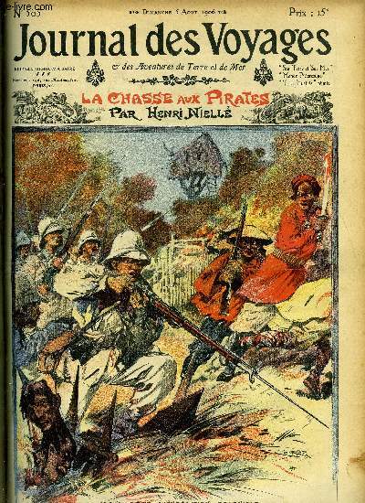 Journal des voyages et des aventures de terre et de mer n 505 - 2e srie - La chasse aux pirates par Henri Niell, L'appel de la fort par Jack London, En nouvelle guine, un village de pcheurs, La tour des Andes, VII par H.M. de Mathuisieulx