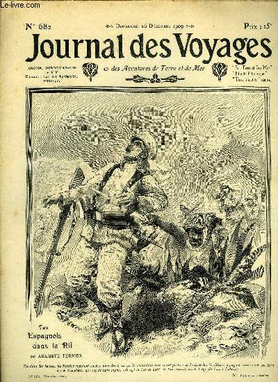 Journal des voyages et des aventures de terre et de mer n 682 - 2e srie - Les Espagnols dans le Rif par Auguste Terrier, Tambour battant, VIII par Louis Boussenard, Les aigles du pinde par Robert Dunier, La journe d'un ngrillon par Christian Borel