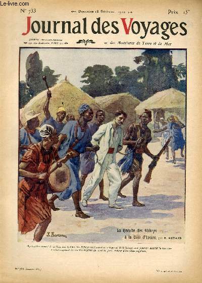 Journal des voyages et des aventures de terre et de mer n 733 - 2e srie - La rvolte des Abbeys  la Cte d'Ivoire par R. Autard, A la poursuite du gant des ours par Christian Borel, Les dix yeux d'or, IX par Paul d'Ivoi, La femme persane par Michel