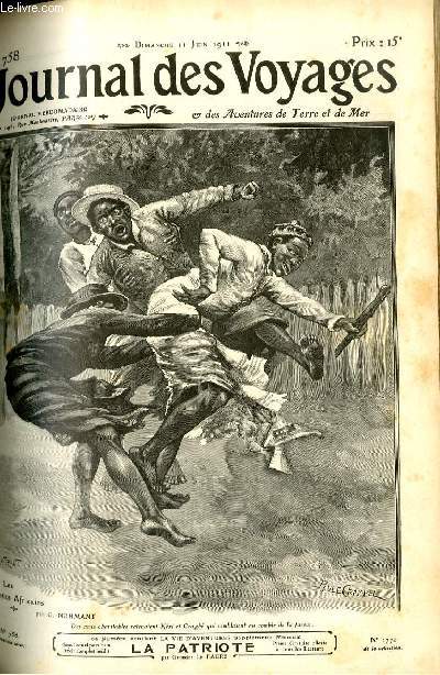 Journal des voyages et des aventures de terre et de mer n 758 - 2e srie - Les loustics africains par G. Nohmant, Le canot de sauvetage par Tierrick d'Ys, La patriote par Georges le Faure, Les coureurs de llanos, III par Henry Leturque, Madame Vassal