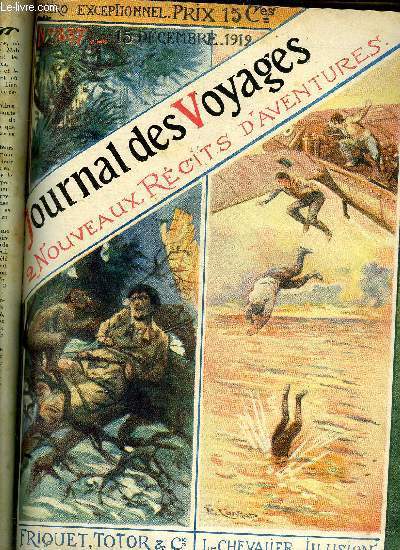 Journal des voyages et des aventures de terre et de mer n 837 - 2e srie - Friquet, Totor et Cie par Louis Boussenard, Le chevalier illusion par Paul d'Ivoi, Au pays des kriss par Cornil Bart, Le dernier bagne flottant australien par Tierrick d'Ys, Furie