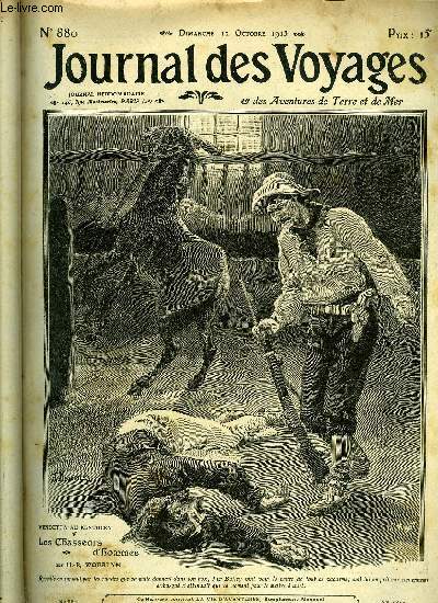 Journal des voyages et des aventures de terre et de mer n 880 - 2e srie - Vendetta au Kentucky: les chasseurs d'hommes par H. R. Woestyn, Les amis de l'homme par Lon Malu, Paris sous l'pouvante par le Ct G. de Wailly, Les marchs lolos par Andr