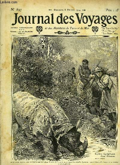 Journal des voyages et des aventures de terre et de mer n 897 - 2e srie - Les exploits cyngtiques d'une princesse par A. Kuhn, L'vad malgr lui, XVII par Paul d'Ivoi, Sans le sou chez les diables jaunes, VII par Louis Boussenard, Le niagara en hiver