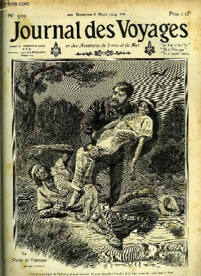 Journal des voyages et des aventures de terre et de mer n 901 - 2e srie - La vierge de Palanque par Ren Cirilli, L'toile noire, III par G. Nohmant, L'vad malgr lui, XXII par Paul d'Ivoi, Ould-Ada par Andr Gariot, Les rgates de cowes au thatre