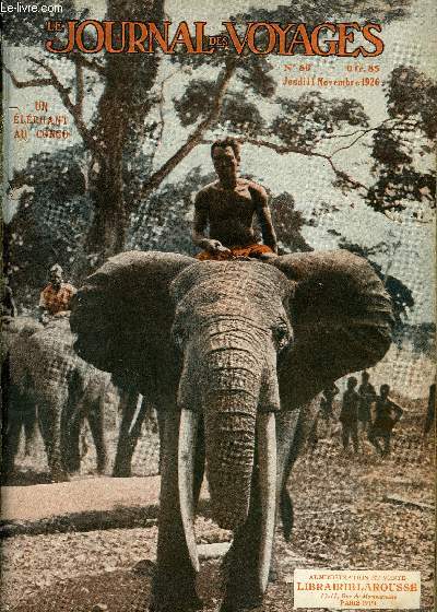 Le journal des voyages, nouvelle srie n 80 - A travers l'Afrique mystrieuse : de Colomb-Bchar  l'ocan indien : l'exposition de la croisire noire par Lon Abensour, La canonnire Le Lotus par Jean d'Agraives, Le tlphone automatique par Jean