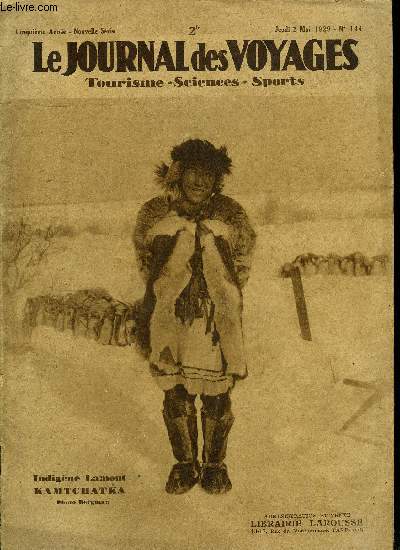 Le journal des voyages, nouvelle srie n 144 - A travers le Kamtchatka (expdition Bergman) par Lon Abensour, Dans les solitudes Kamtchadales, Une visite au berceau de Shakespeare a Stratford-sur-avon par Ali Hritier, La chasse a l'clipse