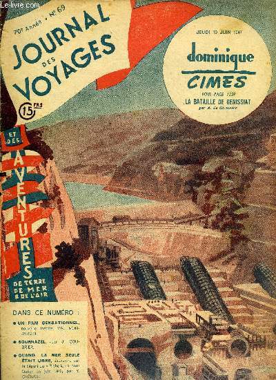 Journal des voyages et des aventures de terre, de mer et de l'air, nouvelle srie n 69 - La bataille de Gnissat par A. de Gobart, Un film sensationnel par Alin Monjardin, Bournazel, l'ancien ennemi par Jacques Soubrier, Enigme mauritanie par Pierre