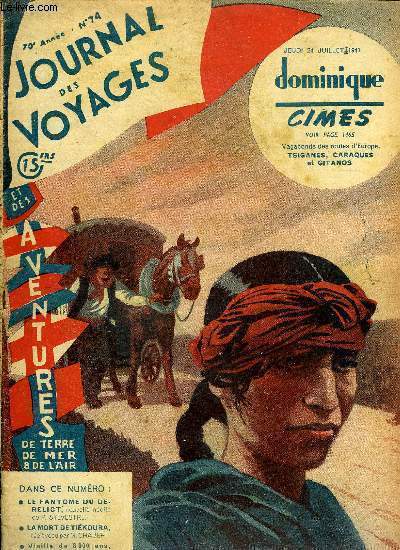 Journal des voyages et des aventures de terre, de mer et de l'air, nouvelle srie n 74 - Le fantme du derelict par Pierre Sylvestre, Histoire de la France d'outre mer, l'Afrique quatoriale franaise par Jean Perrigault, Vagabons des routes d'Europe