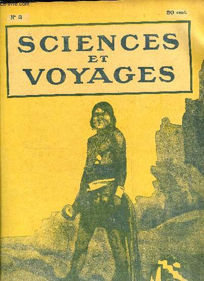 Sciences et voyages n 3 - Les derniers peaux rouges acteurs de cinma par A. Legrand, Les plus grandes photographies du monde par Jacques Boyer, Franchissez avec nous le canal de Suez, Les animaux qui font le mort par Marcel Dennys, La civilisation