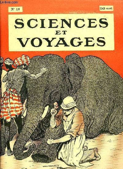 Sciences et voyages n 19 - Les fauves eux-mmes ont leurs mdecins, La route que suit notre pense pour franchir les ocans, La signification des tabous et des totems par le capitaine Marcel Pionnier, L'allemagne s'est remise au travail avec acharnement