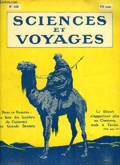 Sciences et voyages n 48 - Le rsultat du grand concours de sciences et voyages, L'enseignement qui se dgage de notre concours, Ce petit vhicule remplacera la bicyclette par Claude Vron, Le ptrole a enrichi les peaux rouges par V. Forbin, L'avion