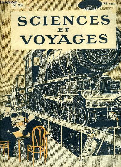 Sciences et voyages n 52 - Les organes de stabilisation et de gouverne de l'avion, Ce en quoi consiste l'hirudiniculture par Delhoste, Les chemines d'usines ne devraient plus fumer par Pierre Desclaux, On a souvent besoin d'un plus petit que soi