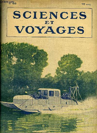 Sciences et voyages n 66 - Regardons l'eau de la mer au microscope par Lon Bertin, L'adaptation de l'hlice arienne aux canots par H. Mathis, Comment la France traite ses savants par Pierre Desclaux, Notre visite a une grande tuerie industrielle