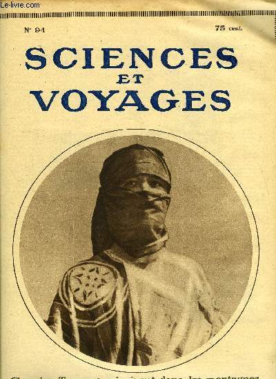 Sciences et voyages n 94 - L'exploitation d'une mine d'argent par H. Mathis, Une sensation bien trange est celle du Deja vu, Les touareg sont de tous les peuples de l'afrique du nord, celui qui nous ressemble le plus par R. Hrisson, Elle est bien