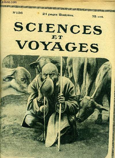 Sciences et voyages n 136 - Les oiseaux voient-ils de la mme faon que nous ? par Lon Bertin, Un camion actionn par un moteur a gaz pauvre par P. Calfas, Au coeur de l'Afrique sauvage, chapitre IV par Guy de Tramond, La plus vieille religion du Japon