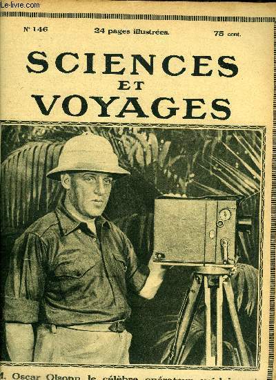 Sciences et voyages n 146 - Le gnral Duval nous parle de l'aviation militaire par Claude Orcel Bal, On peut utiliser l'cho pour mesurer la profondeur des mers, Une corporation de chaudronniers parcourt chaque t nos diffrentes provinces