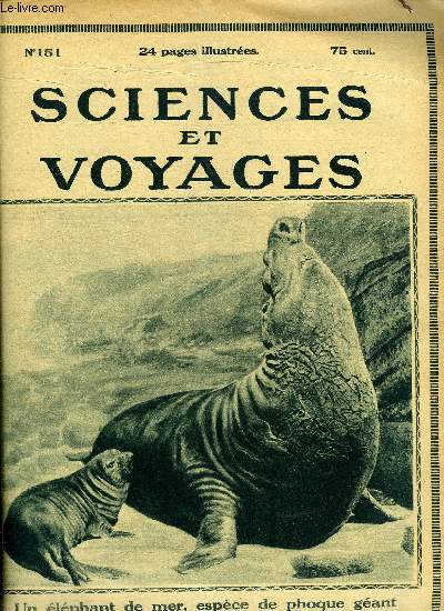 Sciences et voyages n 151 - La purification des eaux d'alimentation par G. Charrire, La ville ou naquit Abraham, Le pays ou repose le corps de Shackleton, Ces petits chiens ont une mystrieuse origine, A quoi servent les citrons ?, L'avion automobile