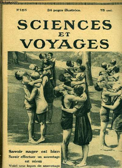 Sciences et voyages n 155 - Les plantes qui perdent la tte par F. de Juine, Avec quelques amliorations on peut transformer une voiture ordinaire en une voiture trs rapide, Les trsors que cache le sable du dsert par le capitaine Harry, Les moeurs