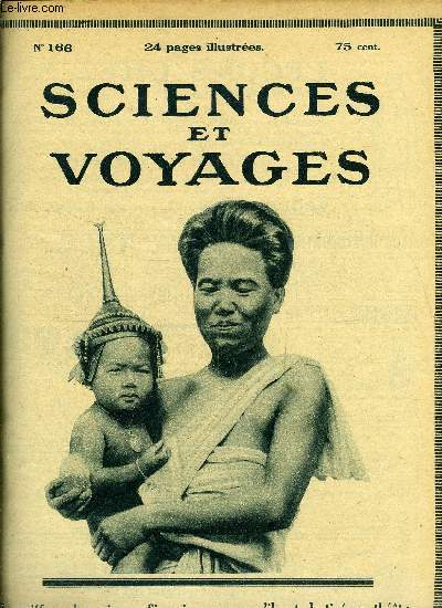 Sciences et voyages n 166 - L'levage et l'industrie des huitres, Les amricains ont organis une mission qui a parcouru des millirs de lieues dans l'intrieur des forts asiatiques, a la recherche d'une semence de chaulmoogra, plante dont l'huile gurit