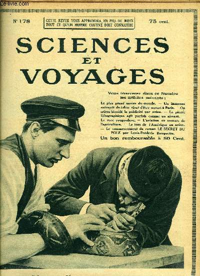Sciences et voyages n 178 - Le plus grand navire du monde, La race yougo-slave par le capitaine Harry, Le tour de l'Amrique en avion, L'aviation au secours de l'agriculture par V. Forbin, Un immense entrepot de tabac vient d'tre ouvert a Paris