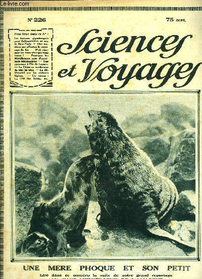 Sciences et voyages n 226 - On poursuit pour l'alimentation en eau de New York des travaux gigantesques, Une machine qui effectue le rouissage du lin, Pourquoi les mridionaux sont-ils d'excellents tlphonistes ?, Une excursion a l'ile Laysan