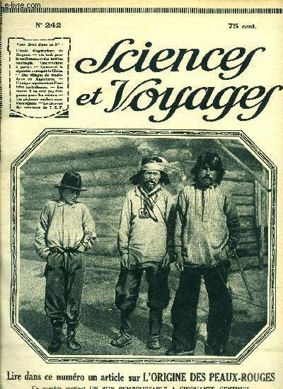 Sciences et voyages n 242 - Les grandes coles franaises, l'cole d'agriculture de Grignon par G. Charrire, Un peu de lumire sur l'origine obscure des indiens peaux rouges, Comment la cigarette a conquis la Chine, Les navires naufrags qu'on devrait