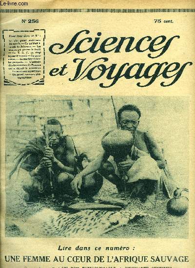 Sciences et voyages n 256 - Amundsen conquerra-t-il le pole nord comme il a deja conquis le pole sud ?, Le plus grand souterrain du monde par Raymond Zengler, Une femme au coeur de la jungle africaine, La chartreuse de pavie, Le continent mystrieux