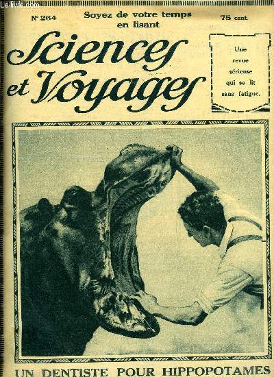 Sciences et voyages n 264 - La lpre est une maladie qui existe toujours, Une visite a la fameuse cole de tissage de Lyon, Six annes au pays des esquimaux par V. Forbin, Une visite aux plus belles moques du Caire par Jehan d'Ivray, Une fameuse