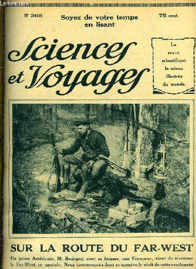 Sciences et voyages n 265 - Comment on obtient le benzol par G. Kerormel, Dix mille kilomtres a travers le Far West et les dserts amricains, La technique pour faire prendre votre masque